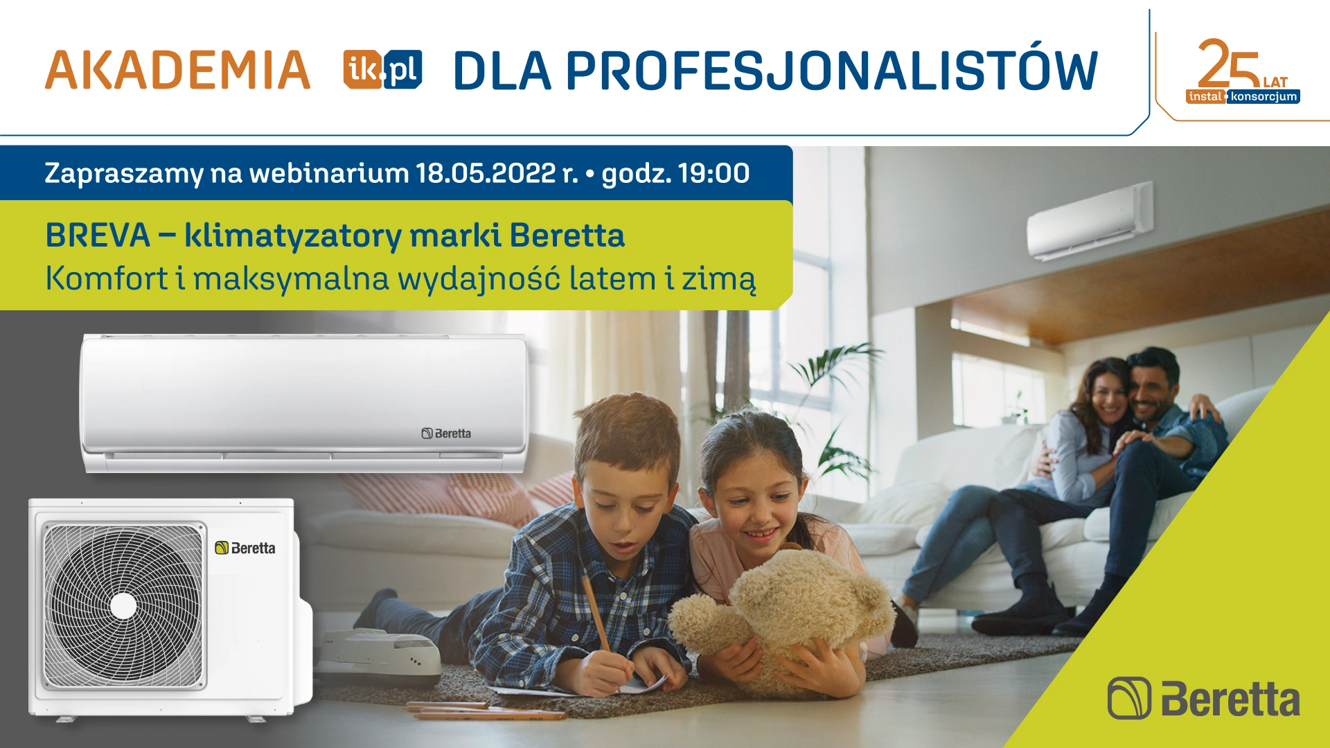 Akademia IK dla Profesjonalistów - BREVA - klimatyzatory marki Beretta. Komfort i maksymalna wydajność latem i zimą.