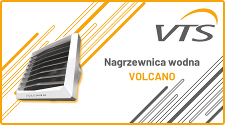 VTS: Nagrzewnica wodna VOLCANO - efektywność i wygoda!