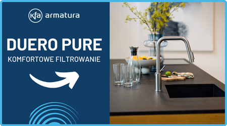 Komfortowe filtrowanie z DUREO PURE od KFA ARMATURA