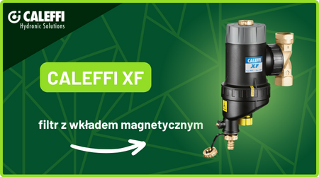 Nowość - Caleffi XF - filtr z wkładem magnetycznym