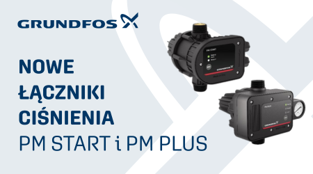 Modernizacja oferty Grundfos – nowe wersje łączników PM